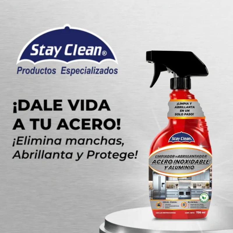 STAY CLEAN LIMPIADOR Y ABRILLANTADOR DE ACERO INOXIDABLE Y ALUMINIO 730 ML
