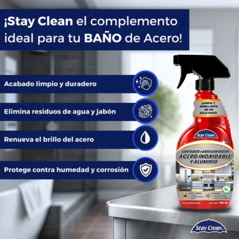 STAY CLEAN LIMPIADOR Y ABRILLANTADOR DE ACERO INOXIDABLE Y ALUMINIO 730 ML